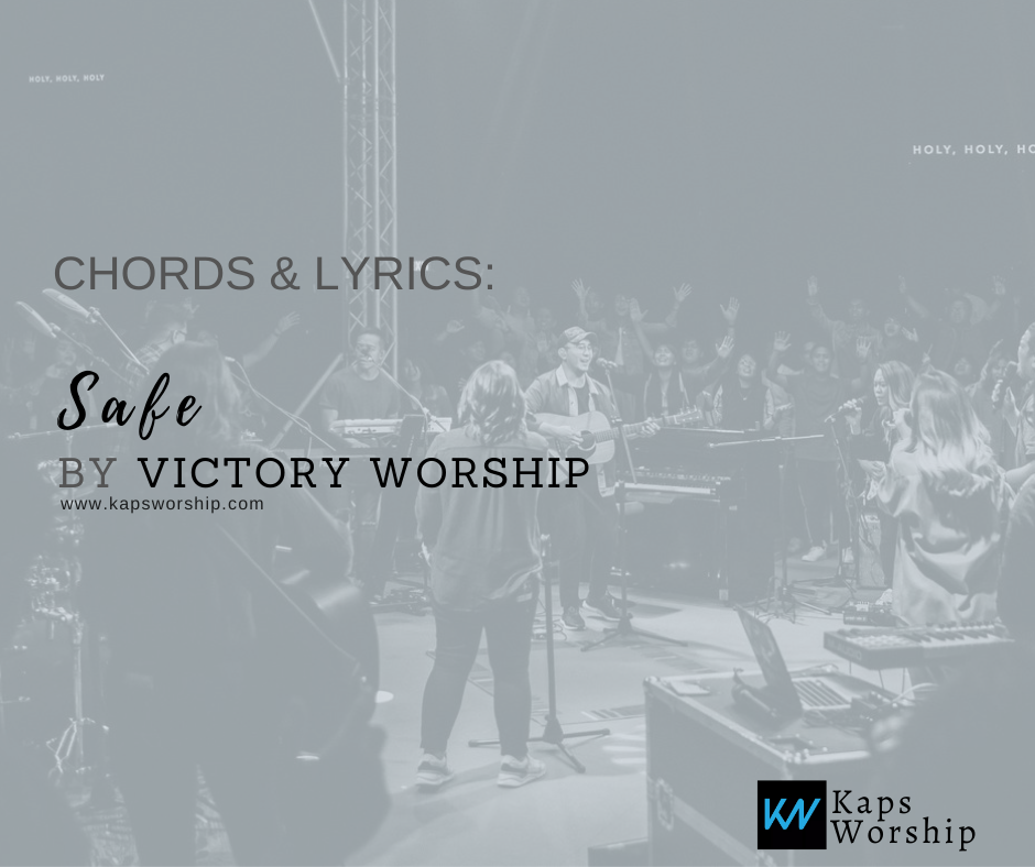 Safe Chords Victory Worship Kaps Worship